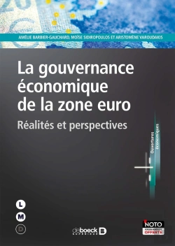Bertrand.pt - La Gouvernance Économique De La Zone Euro ; Réalités Et Perspectives