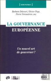 La Gouvernance Européenne ; Un Nouvel Art De Gouverner ?