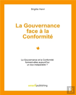 Bertrand.pt - La Gouvernance Face A La Conformite - Le Gouvernance Et La Conformit