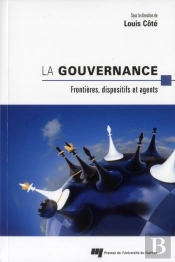 La Gouvernance ; Frontières, Dispositifs Et Agents