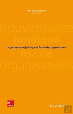Bertrand.pt - La Gouvernance Juridique Et Fiscale Des Organisations