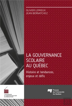 Bertrand.pt - La Gouvernance Scolaire Au Québec : Histoire Et Tendances, Enjeux Et Défis