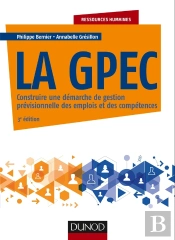 La Gpec ; Construire Une Démarche De Gestion Prévisionnelle Des Emplois Et Des Compétences (3e Édition)