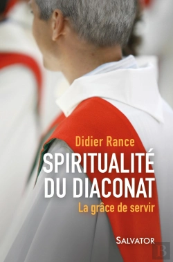Bertrand.pt - La Grâce De Servir ; Quelques Éléments De Spiritualité Du Diaconat