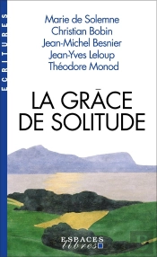 La Grâce De Solitude
