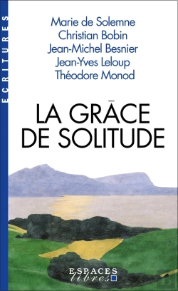 Bertrand.pt - La Grâce De Solitude