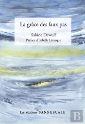 La Grâce Des Faux Pas