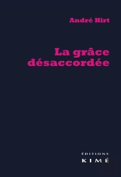 La Grâce Désaccordée