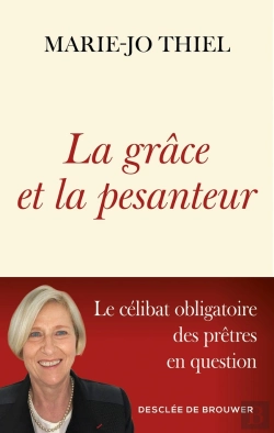 Bertrand.pt - La Grâce Et La Pesanteur : Le Célibat Obligatoire Des Prêtres En Question