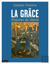 La Grace - Histoires De Liberte