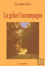 La Grâce T'Accompagne