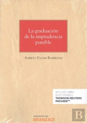 La Graduación De La Imprudencia Punible (Papel + E-Book)