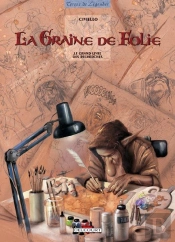 La Graine De Folie ; Le Grand Livre Des Recherches