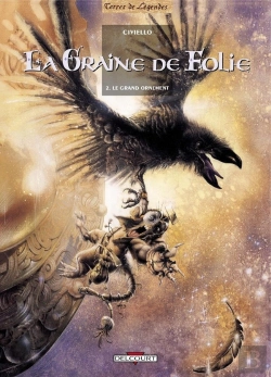 Bertrand.pt - La Graine De Folie Tome 2 ; Le Grand Ornement