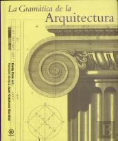 La Gramática De La Arquitectura