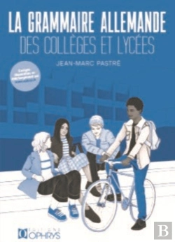 Bertrand.pt - La Grammaire Allemande Au Collège Et Au Lycée