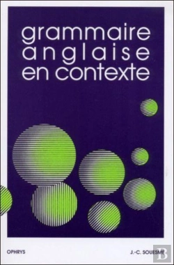 Bertrand.pt - La Grammaire Anglaise En Contexte