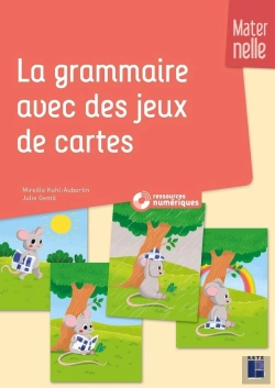 Bertrand.pt - La Grammaire Avec Des Jeux De Cartes ; Maternelle