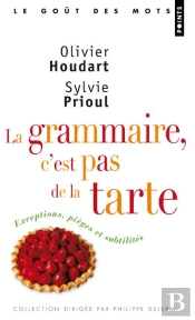 La Grammaire C'Est Pas De La Tarte