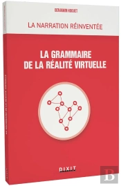 La Grammaire De La Réalité Virtuelle