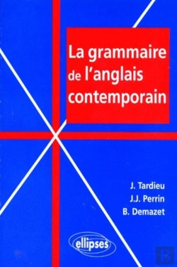 Bertrand.pt - La Grammaire De L'Anglais Contemporain