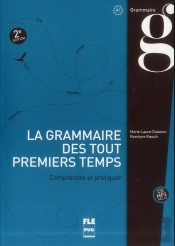 La Grammaire Des Tout Premiers Temps (2e Édition)