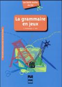 La Grammaire En Jeux