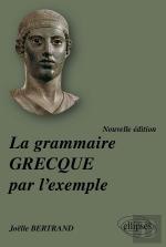 La Grammaire Grecque Par L'Exemple