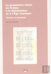 La Grammaire Latine En France A La Renaissance Et A L'Age