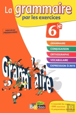 Bertrand.pt - La Grammaire Par Les Exercices ; 6eme ; Cahier D'Exercices (Edition 2011)