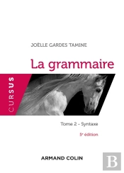 La Grammaire ; Syntaxe