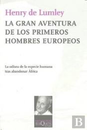 La Gran Aventura De Los Primeros Hombres Europeos