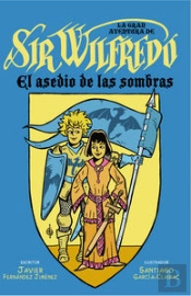 La Gran Aventura De Sir Wilfredo