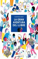La Gran Aventura Del Llibre