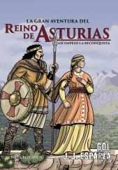 La Gran Aventura Del Reino De Asturias