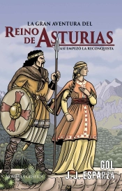 La Gran Aventura Del Reino De Asturias