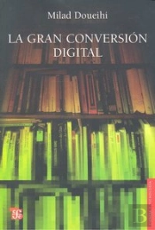 La Gran Conversion Digital  