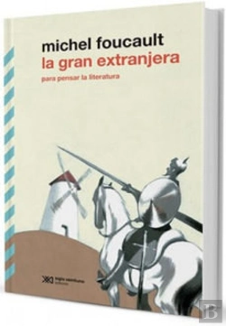 Bertrand.pt - La Gran Extranjera Para Pensar La Literatura