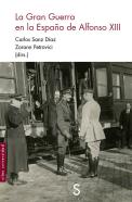 La Gran Guerra En La España De Alfonso Xiii