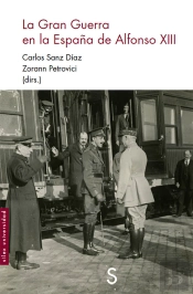 La Gran Guerra En La España De Alfonso Xiii