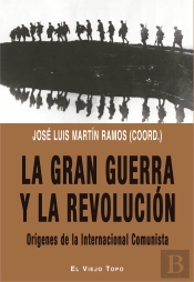 La Gran Guerra Y La Revolución