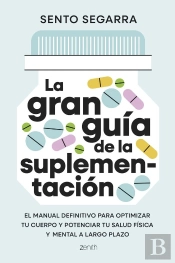 La Gran Guia De La Suplementacion