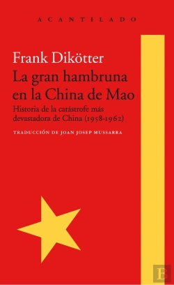 Bertrand.pt - La Gran Hambruna En La China De Mao