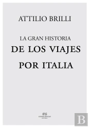 La Gran Historia De Los Viajes Por Italia