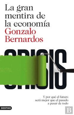 Bertrand.pt - La Gran Mentira De La Economía