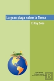 La Gran Plaga Sobre La Tierra