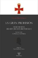 La Gran Profesion Ñ Clase Secreta Del Rito Escoces Rectifica