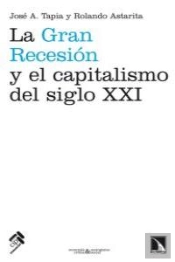 La Gran Recesión Y El Capitalismo Del Siglo Xxi