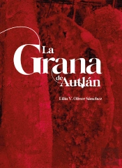 La Grana De Autlán