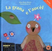La Grana E L'Aucel (Occitan)